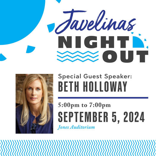 Javelinas Night Out Kingsville Texas, featuring special guest speaker Beth Holloway September 5, 2024 5pm to 7pm. Special Guest Speaker: Beth Holloway 5:pm to 7:00pm, September 5, 2024- Kingsville